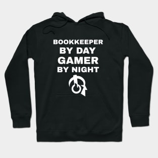 Bookkeeper By Day Gamer By Night Hoodie